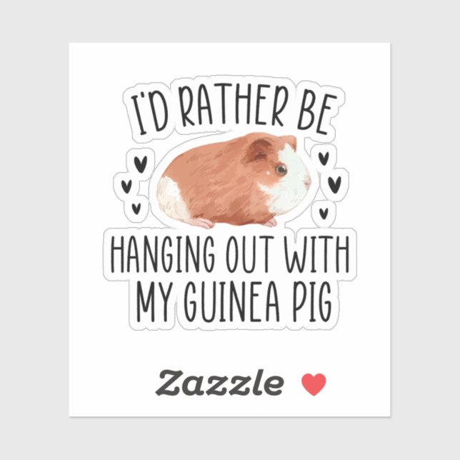 I'd Rather Be Hanging Out With My Guinea Pig Lover (Sheet)