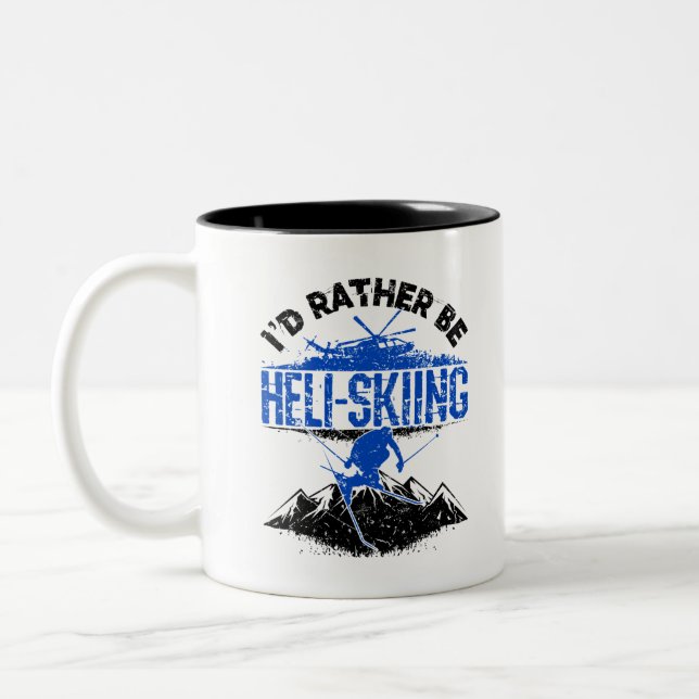 I'd Rather Be Heli-Skiing Helicopter Skiing Two-Tone Coffee Mug (Left)