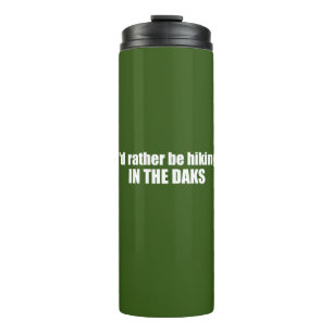 I'd Rather Be Hiking In The Adirondacks Thermal Tumbler