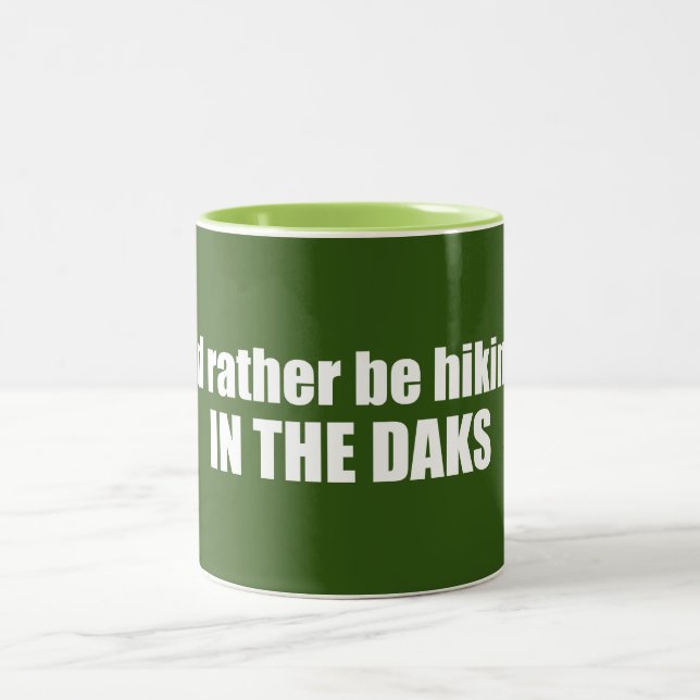  I'd Rather Be Hiking In The Adirondacks Two-Tone Coffee Mug (Center)