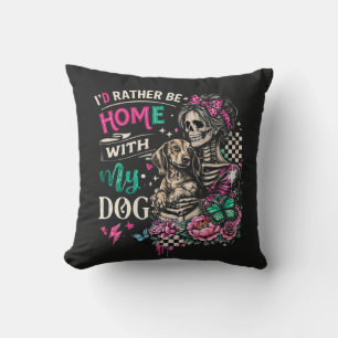 I'd Rather Be Home With My Dog Cushion