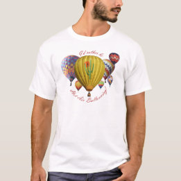 I'd Rather Be Hot Air Ballooning!!! T-Shirt