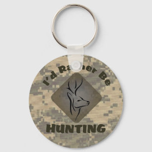 I'd Rather Be Hunting for Hunters Key Ring