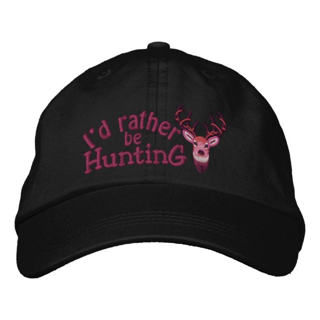 I'd rather be Hunting White Tail Embroidery Embroidered Hat (Front)
