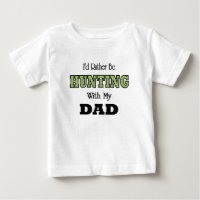 I'd Rather Be Hunting with Dad