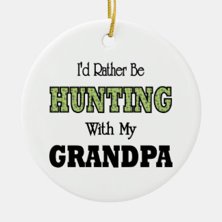 I'd Rather Be Hunting with Grandpa Ceramic Tree Decoration