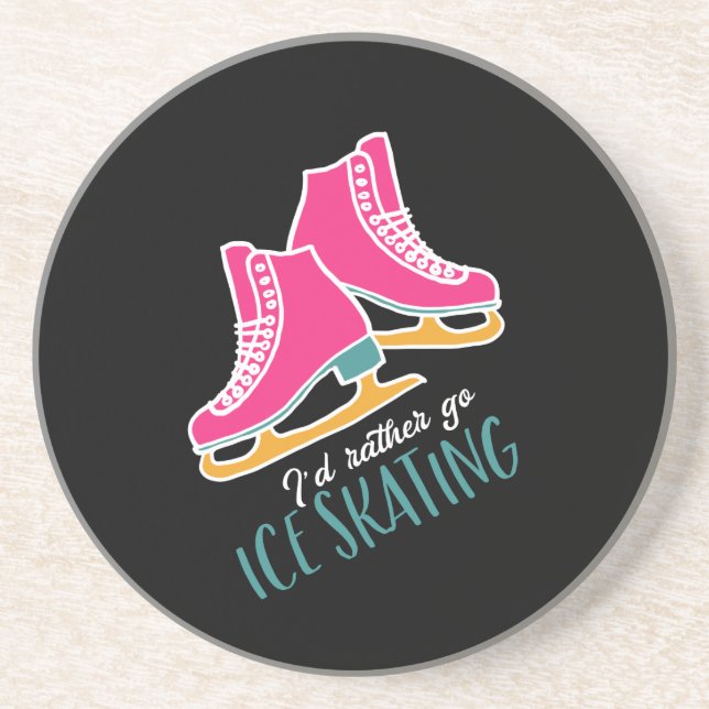 I'd Rather Be Ice Skating Funny Figure Skaters Coaster (Front)