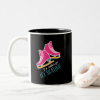 I'd Rather Be Ice Skating Funny Figure Skaters