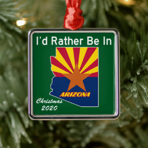 I'd Rather Be In Arizona AZ Metal Tree Decoration