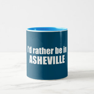 I'd Rather Be In Asheville North Carolina Two-Tone Coffee Mug