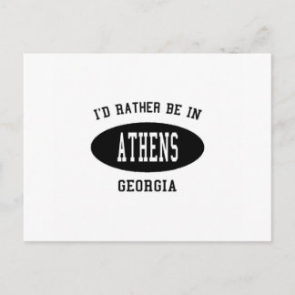 I'd Rather Be in Athens, Georgia Postcard