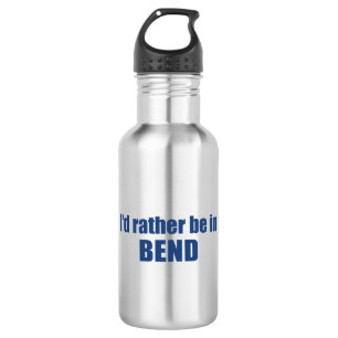 I'd Rather Be In Bend Oregon 532 Ml Water Bottle
