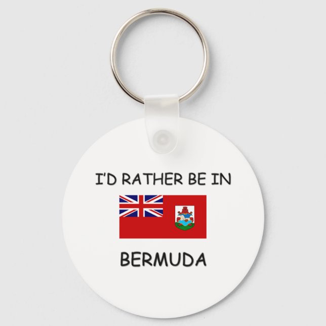 I'd rather be in Bermuda Key Ring (Front)