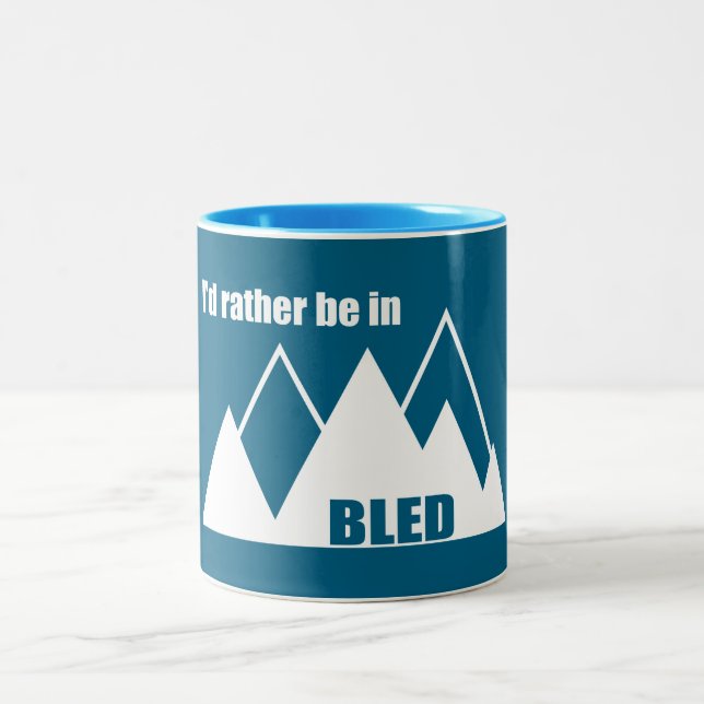 I'd Rather Be In Bled Slovenia Mountain Two-Tone Coffee Mug (Center)
