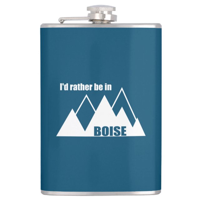 I'd Rather Be In Boise Idaho Mountain Hip Flask (Front)
