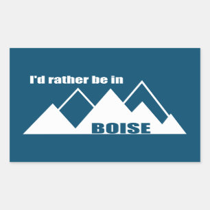I'd Rather Be In Boise Idaho Mountain Rectangular Sticker