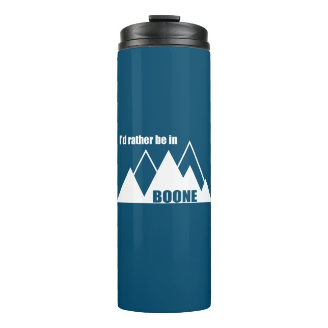 I'd Rather Be In Boone North Carolina Mountain Thermal Tumbler (Front)