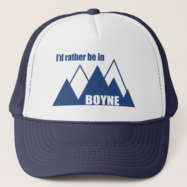 I'd Rather Be In Boyne Michigan Mountain Trucker Hat (Front)