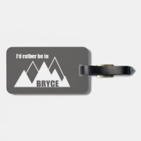 I'd Rather Be In Bryce Canyon Mountain