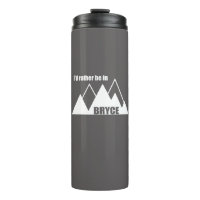 I'd Rather Be In Bryce Canyon Mountain