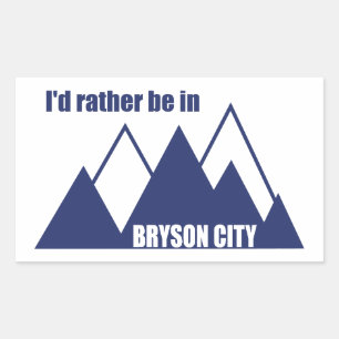I'd Rather Be In Bryson City Mountain Rectangular Sticker