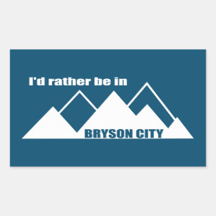 I'd Rather Be In Bryson City Mountain Rectangular Sticker
