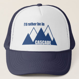 I'd Rather Be In Cascade Idaho Mountain Trucker Hat