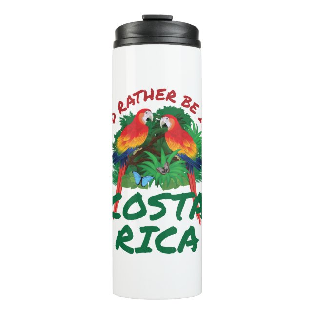I'd Rather Be in Costa Rica Vacation Souvenir Thermal Tumbler (Front)