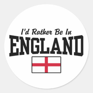 I'd Rather Be In England Classic Round Sticker