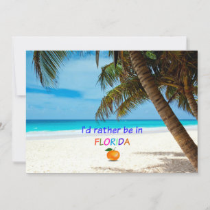 I'd Rather be in Florida Card