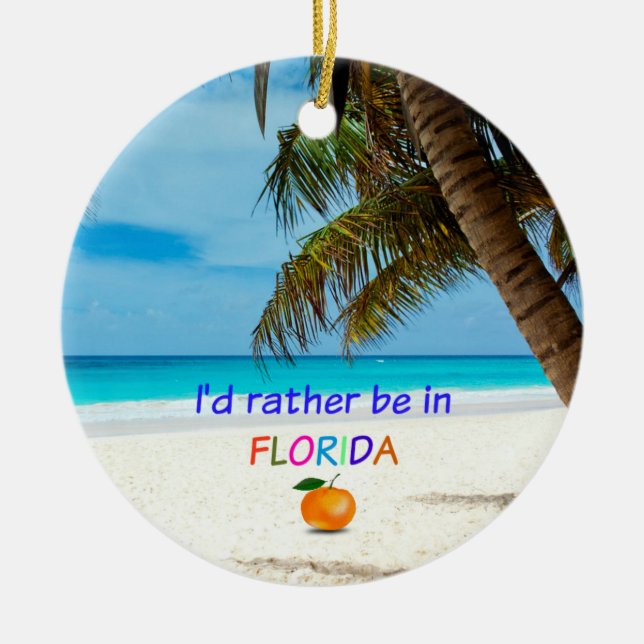 I'd Rather Be in Florida,  Ceramic Tree Decoration (Front)