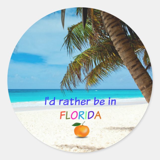 I'd Rather Be in Florida Classic Round Sticker (Front)