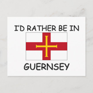I'd rather be in Guernsey Postcard