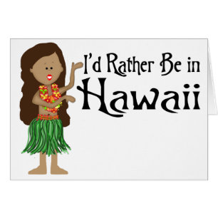 I'd Rather Be in Hawaii