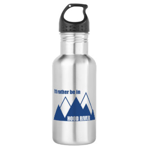 I'd Rather Be In Hood River Oregon Mountain 532 Ml Water Bottle