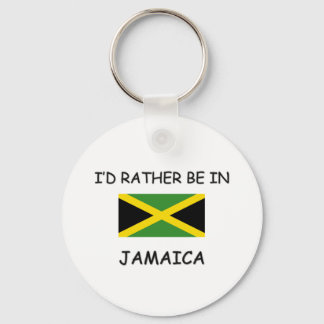 I'd rather be in Jamaica Key Ring