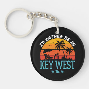 I'd Rather Be in Key West Souvenir Key Ring