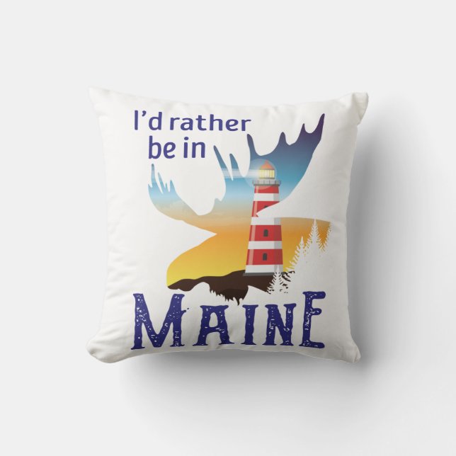 I'd Rather Be in Maine Cushion (Front)