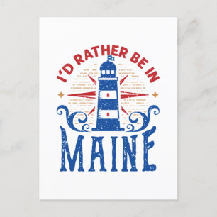 I'd Rather Be in Maine Local Mainer Lighthouse Postcard