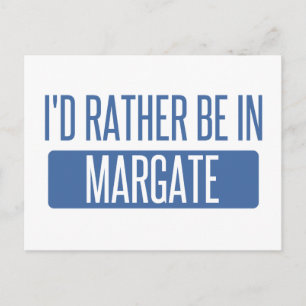I'd rather be in Margate Postcard