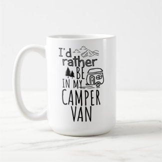 I'd Rather Be In My Camper Van Coffee Mug