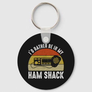 I'd Rather Be In My Ham Shack Key Ring