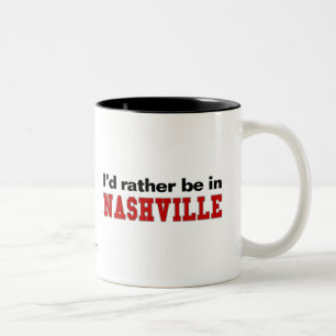 I'd Rather Be In Nashville Two-Tone Coffee Mug