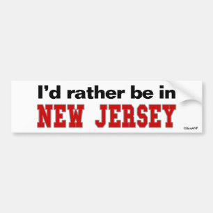 I'd Rather Be In New Jersey Bumper Sticker