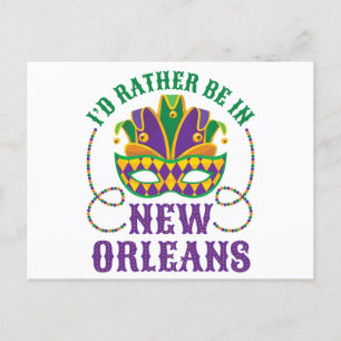 I'd Rather Be in New Orleans Postcard