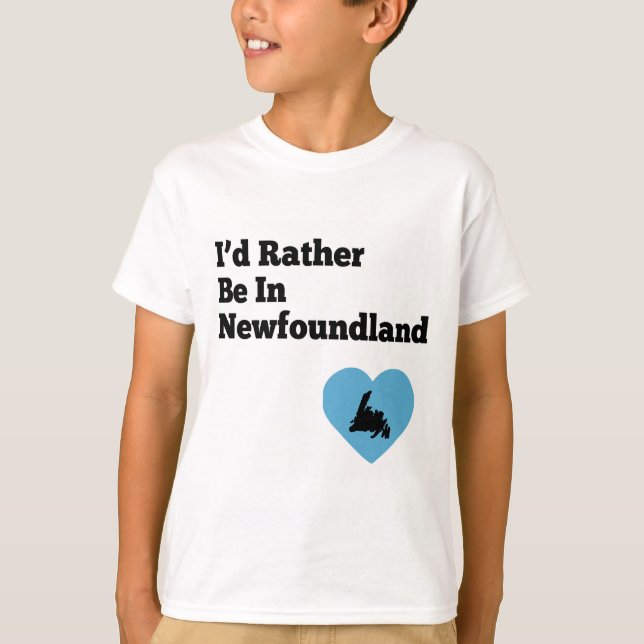 I'd Rather be in Newfoundland (blue heart) T-Shirt (Front)