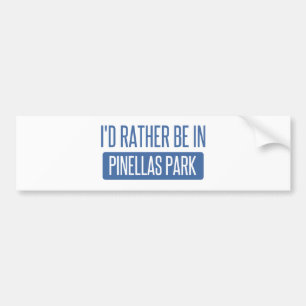 I'd rather be in Pinellas Park Bumper Sticker