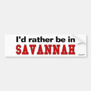 I'd Rather Be In Savannah Bumper Sticker