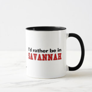 I'd Rather Be In Savannah Mug