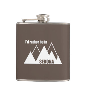 I'd Rather Be In Sedona Mountain Hip Flask